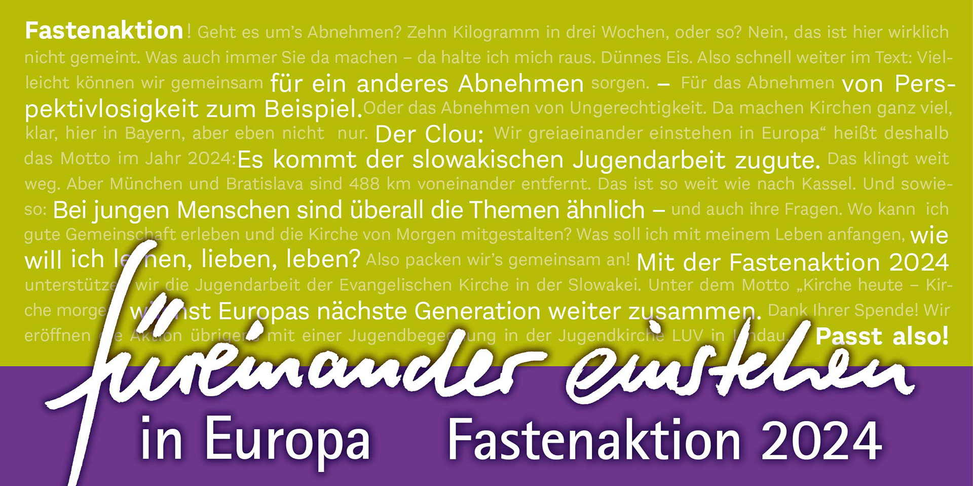 Die Fastenaktion will das europäische Miteinander stärken und gemeinsam einen Beitrag zu einem solidarischen Europa leisten.