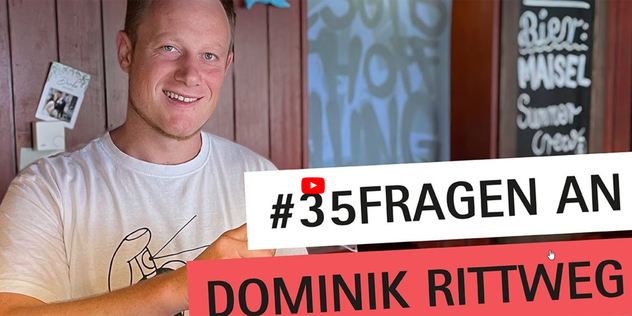 #35Fragen an Dominik Rittweg