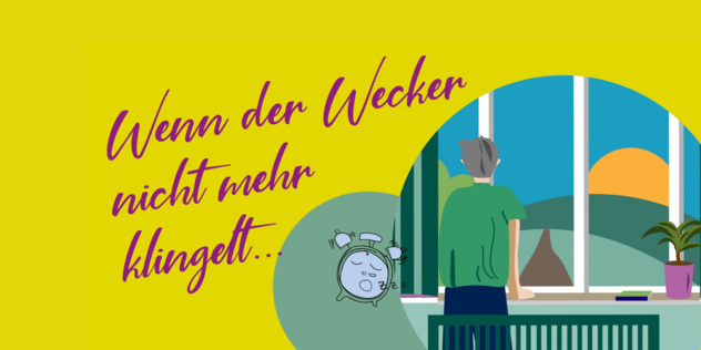 Wenn der Wecker nicht mehr klingelt - Segen für Rente und Ruhestand