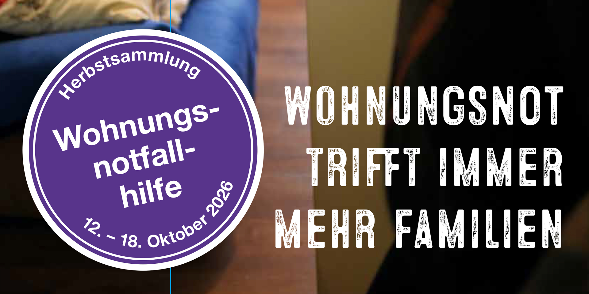 steigende Mieten, Krankheit, Trennung oder der Verlust des Arbeitsplatzes können dazu führen, dass dieses Zuhause plötzlich auf dem Spiel steht., &copy; Diakonie Bayern