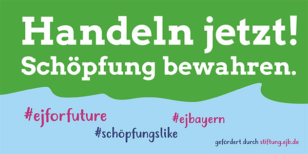 Mit der Hashtag-Aktion schöpfungslike ruft die EJB dazu auf, sich jetzt über den Sommer kritisch damit auseinanderzusetzen, wie mit der Schöpfung umgegangen wird.