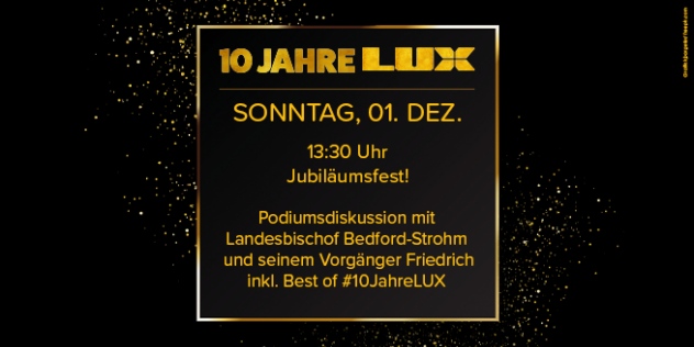 10 Jahre LUX, © LUX